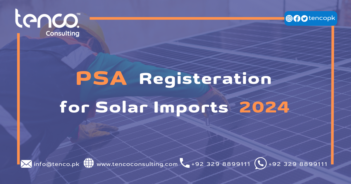 PSA Registration for Solar Imports 2024 (Pakistan Solar Association)